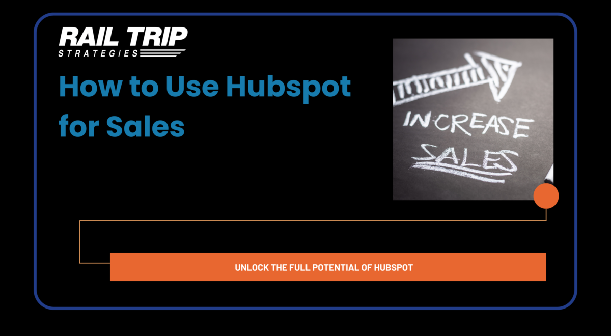 How to Use Hubspot for Sales