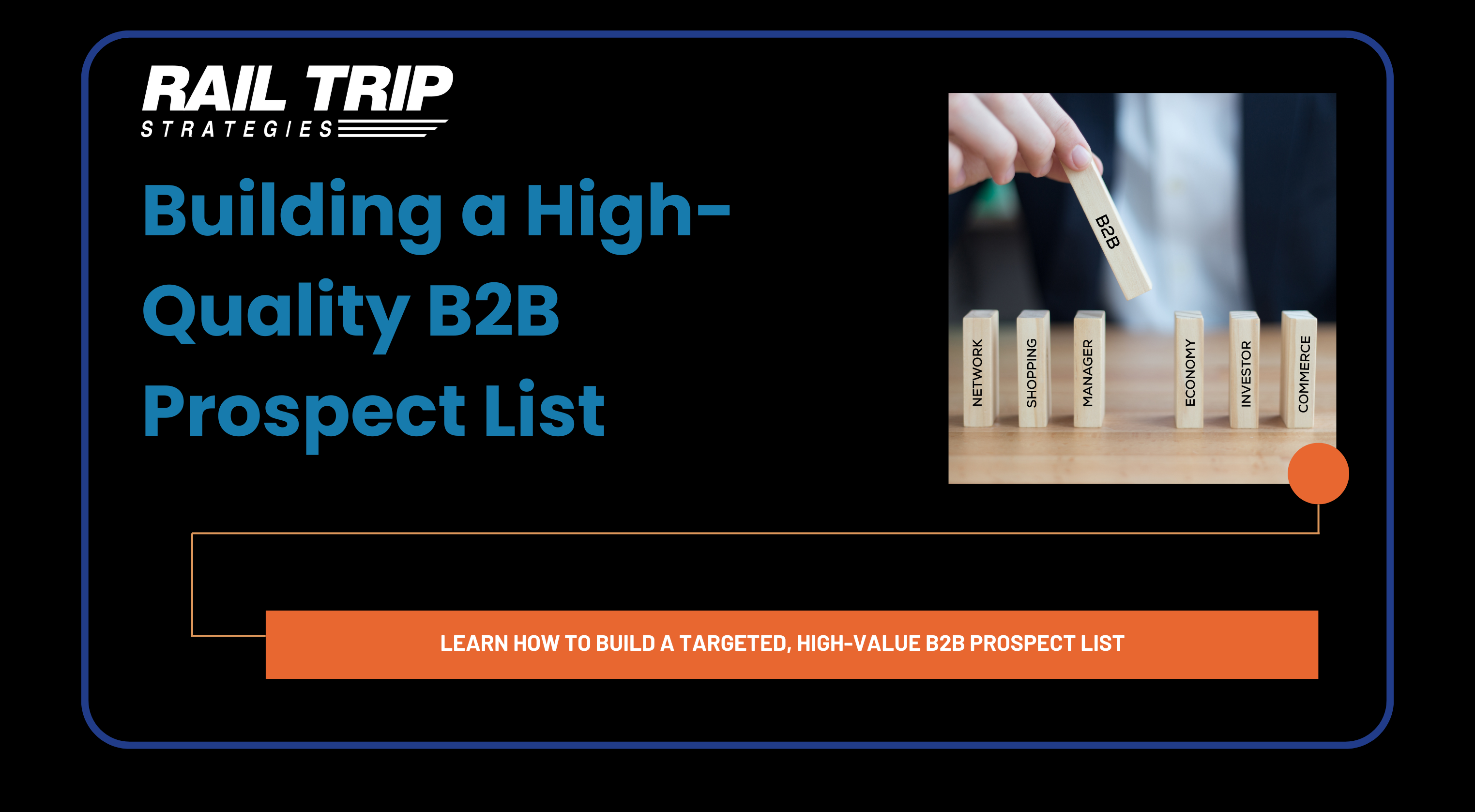 Featured image for “Building a High-Quality B2B Prospect List: Starter Game Plan”