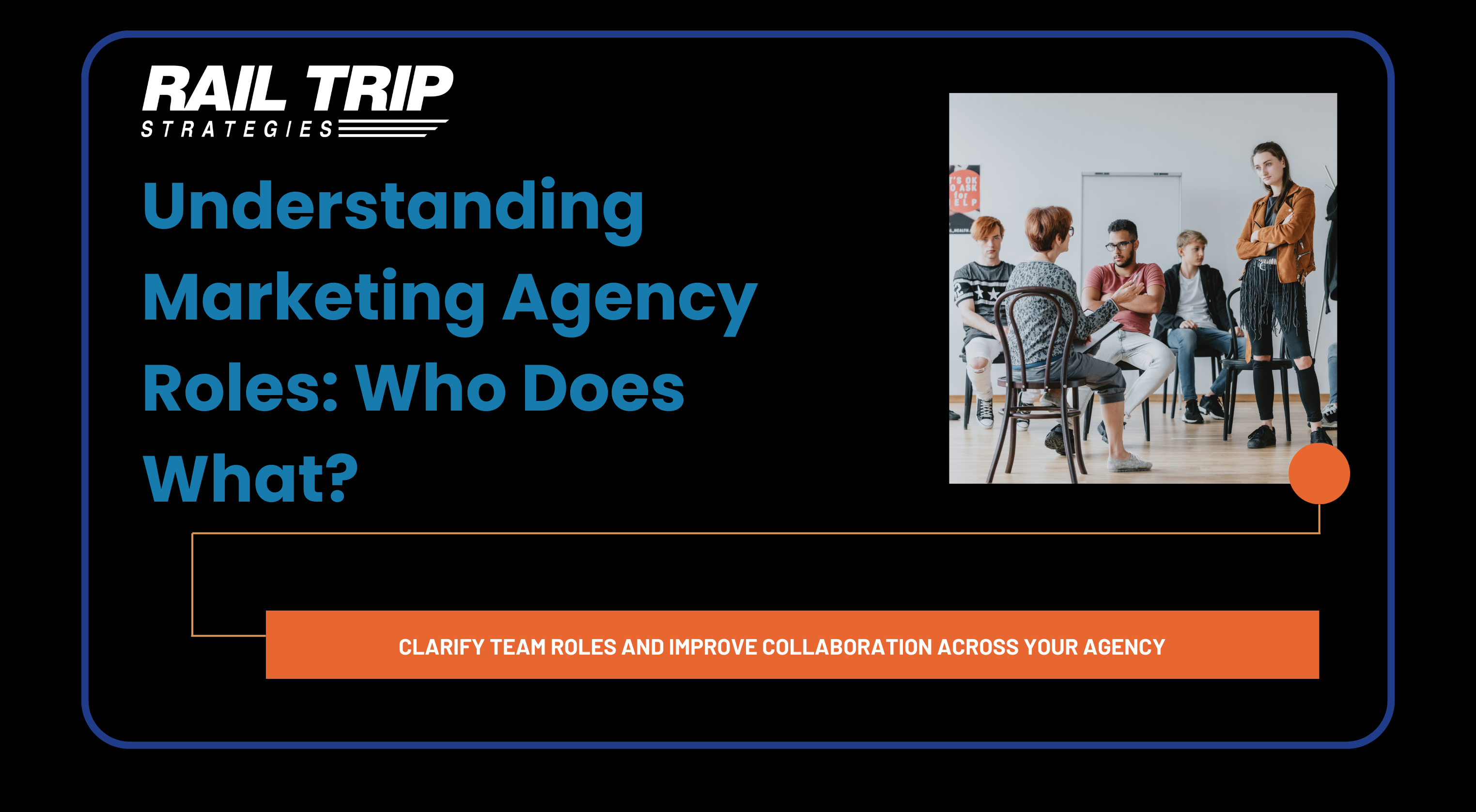 Featured image for “Understanding Marketing Agency Roles: Who Does What?”