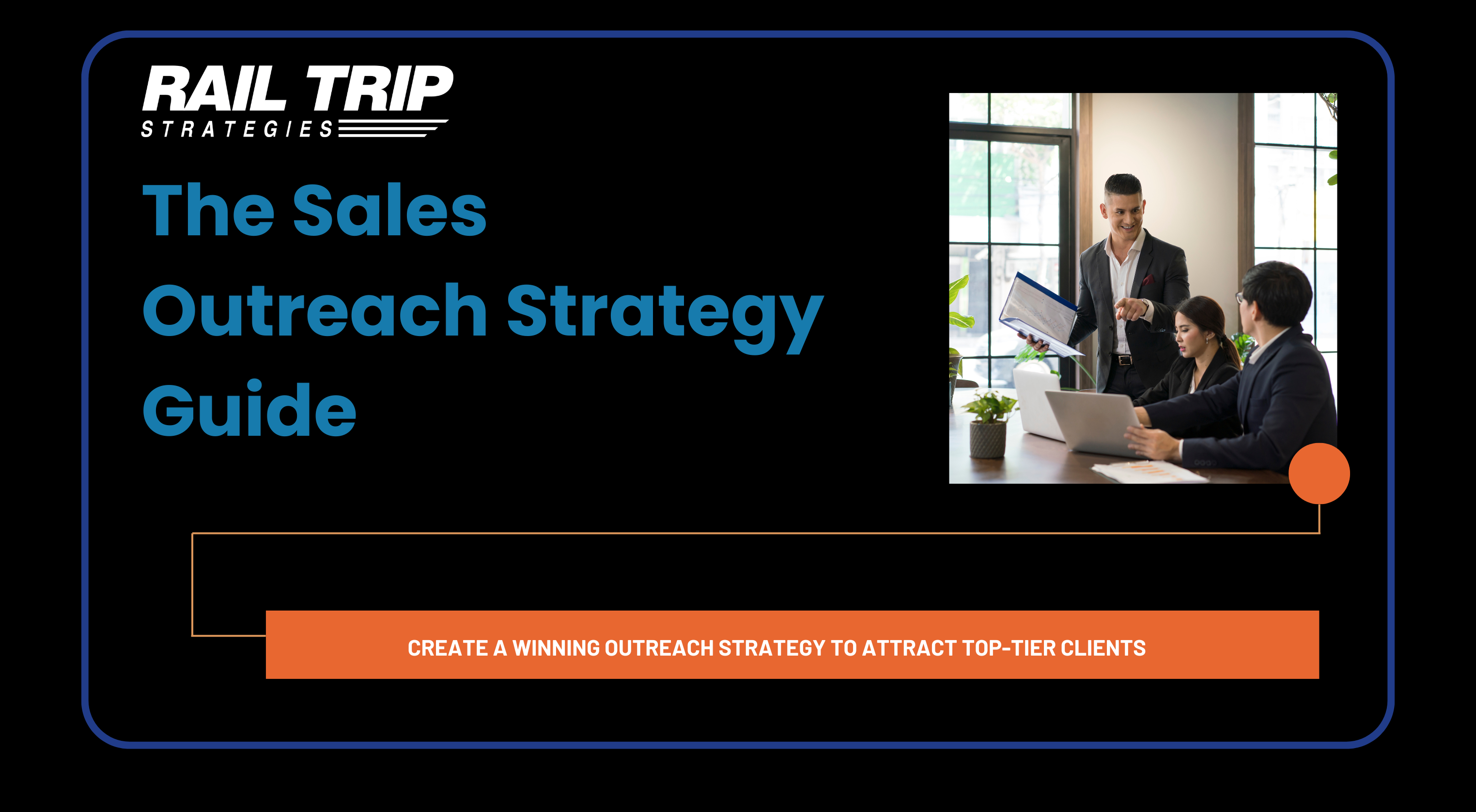 Featured image for “The Sales Outreach Strategy Guide”