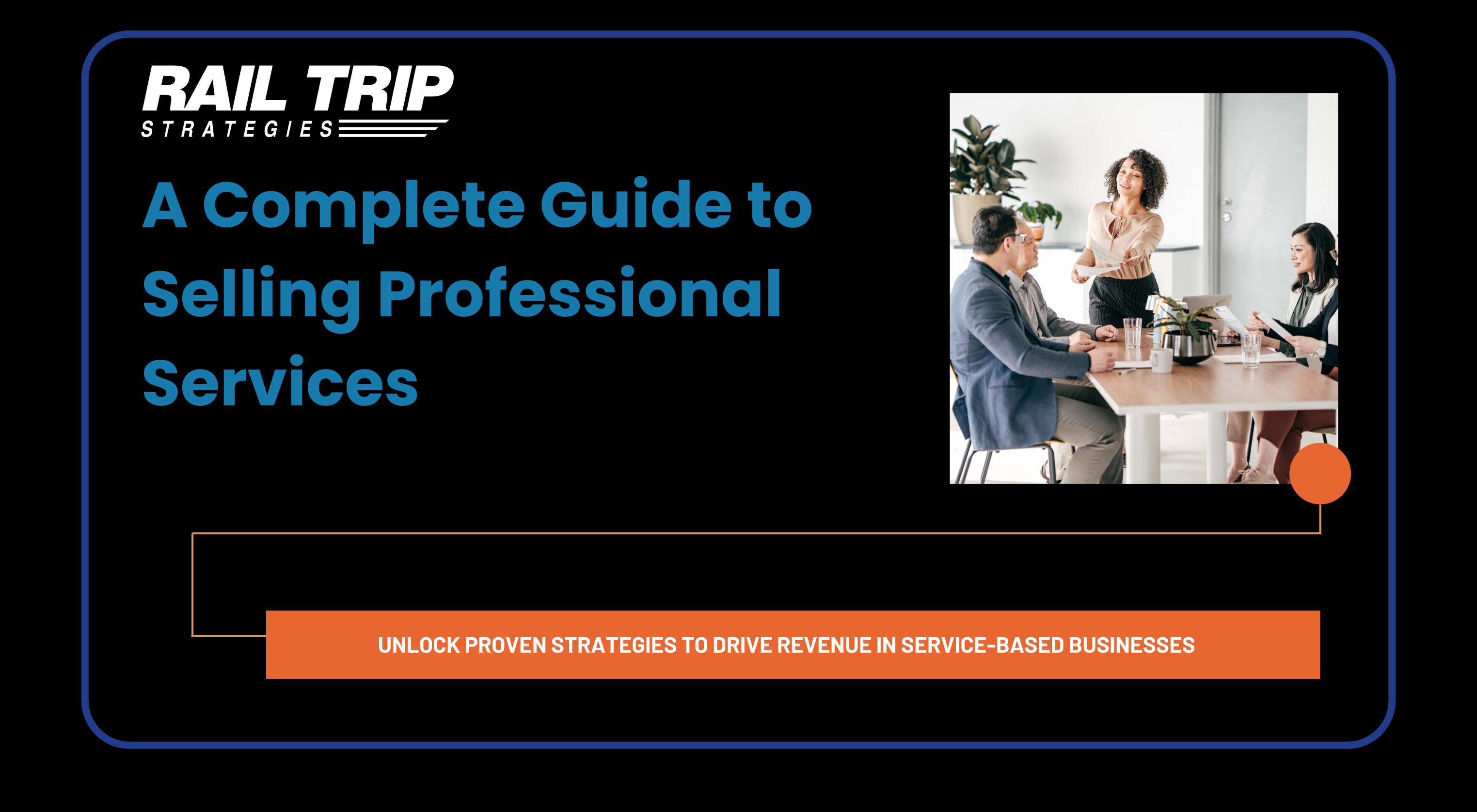 Featured image for “A Complete Guide to Selling Professional Services”