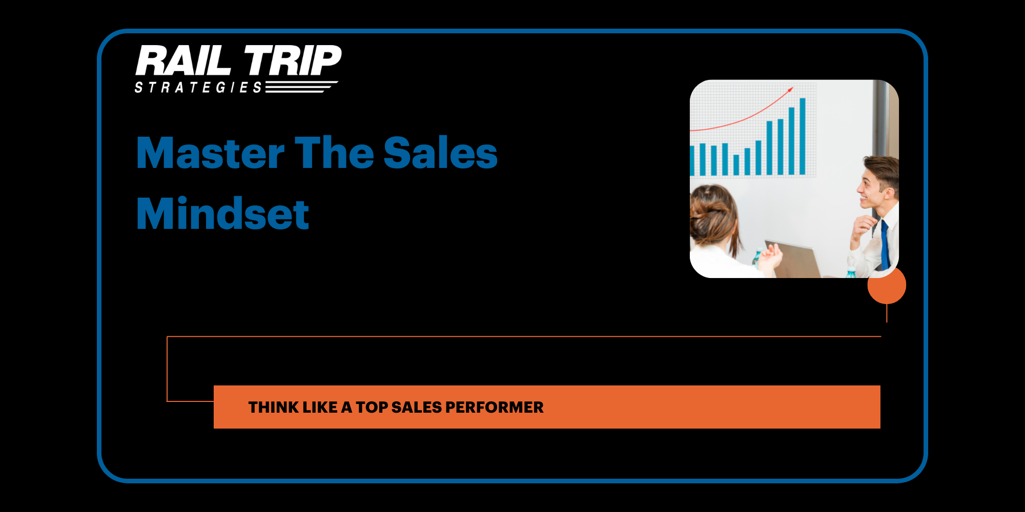Featured image for “Mastering the Sales Mindset: How Top Performers Think and Win”